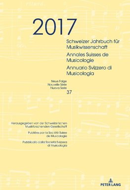 Schweizer Jahrbuch für Musikwissenschaft- Annales Suisses de Musicologie- Annuario Svizzero di Musicologia