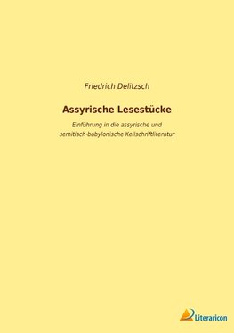 Assyrische Lesestücke