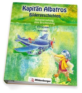 Kapitän Albatros - Bildergeschichten 3./4. Schuljahr