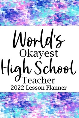 World's Okayest High School 2022 Lesson Planner