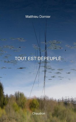 Tout est dépeuplé