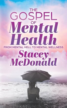 The Gospel of Mental Health