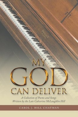 My God Can Deliver