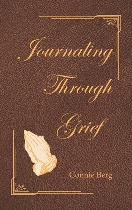 Journaling Through Grief