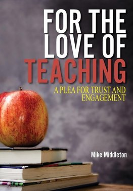 For the Love of Teaching