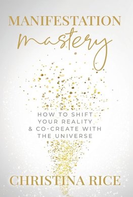 Manifestation Mastery