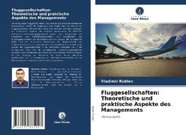 Fluggesellschaften: Theoretische und praktische Aspekte des Managements