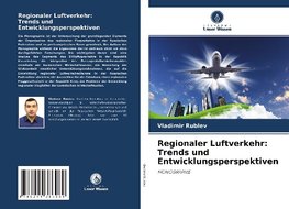 Regionaler Luftverkehr: Trends und Entwicklungsperspektiven