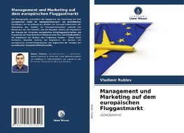 Management und Marketing auf dem europäischen Fluggastmarkt