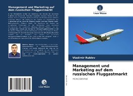 Management und Marketing auf dem russischen Fluggastmarkt