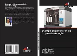 Stampa tridimensionale in parodontologia