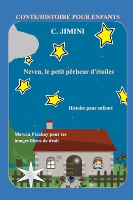 Neven, le petit pêcheur d'étoiles / Conte Histoire pour enfants