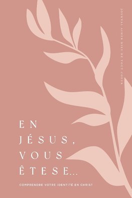 En Jésus, vous êtes