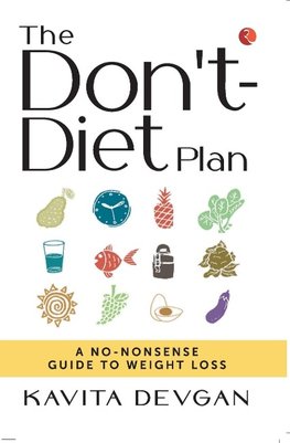 THE DON'T DIET PLAN