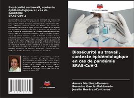 Biosécurité au travail, contexte épidémiologique en cas de pandémie SRAS-CoV-2