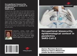 Occupational biosecurity, epidemiological context in pandemics SARS-CoV-2