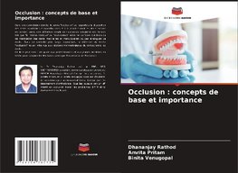 Occlusion : concepts de base et importance