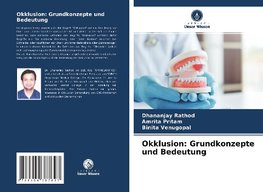 Okklusion: Grundkonzepte und Bedeutung