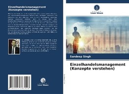 Einzelhandelsmanagement (Konzepte verstehen)