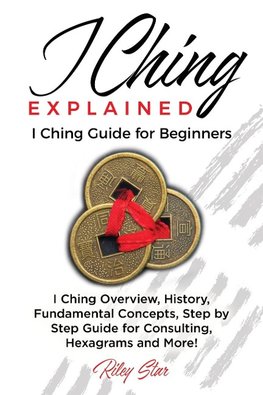 I Ching Explained