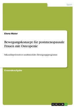 Bewegungskonzept für postmenopausale Frauen mit Osteopenie