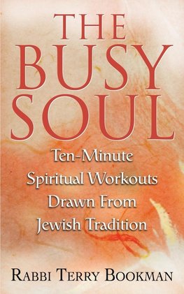 The Busy Soul