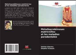 Métalloprotéinases matricielles et les maladies parodontales