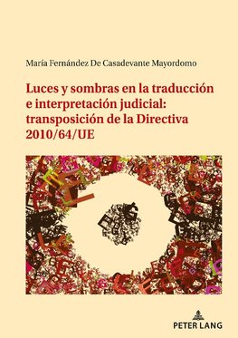 Luces y sombras en la traducción e interpretación judicial: transposición de la Directiva 2010/64/UE