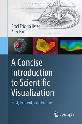 A Concise Introduction to Scientific Visualization