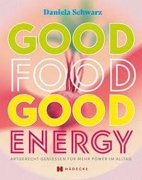 Good Food · Good Energy