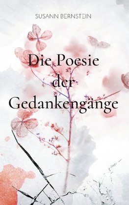 Die Poesie der Gedankengänge