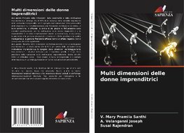 Multi dimensioni delle donne imprenditrici