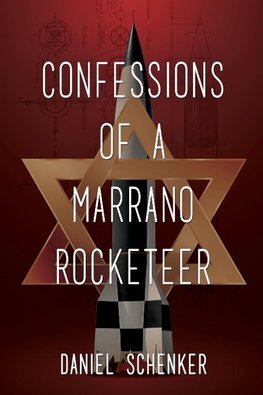 Confessions of a Marrano Rocketeer