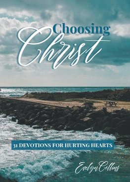 Choosing Christ