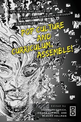 Pop Culture and Curriculum, Assemble!