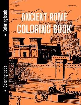 Ancient Rome Coloring Book