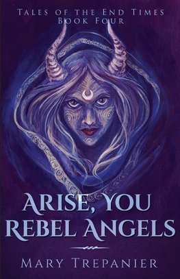 Arise, You Rebel Angels