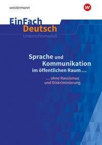 Sprache ohne Diskriminierung: Gymnasiale Oberstufe. EinFach Deutsch Unterrichtsmodelle