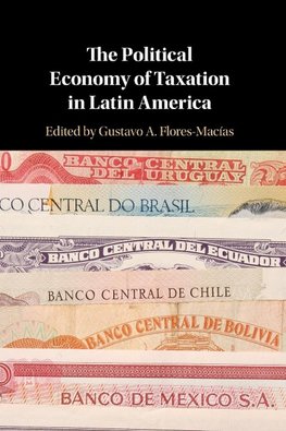 The Political Economy of Taxation in Latin America