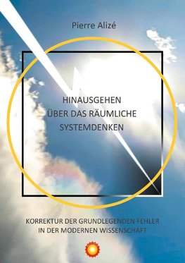 HINAUSGEHEN ÜBER DAS RÄUMLICHE SYSTEMDENKEN