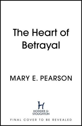 The Heart of Betrayal