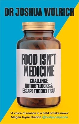 Food Isn't Medicine