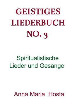 Geistiges Liederbuch No. 3