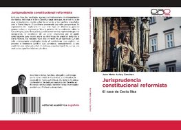 Jurisprudencia constitucional reformista