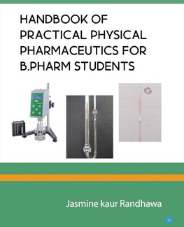 Handbook of practical physical pharmaceutics for B.Pharm students