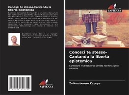 Conosci te stesso-Cantando la libertà epistemica