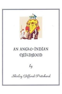 An Anglo-Indian Childhood