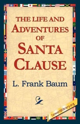 The Life and Adventures of Santa Clause