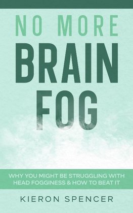 No More Brain Fog