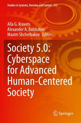 Society 5.0: Cyberspace for Advanced Human-Centered Society